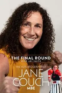 «The Final Round» by Jane Couch,Abi Smith