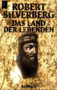 Robert Silverberg - Das Land der Lebenden