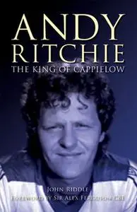 «The King of Cappielow» by John Riddle