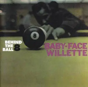 Baby-Face Willette - Behind the 8 Ball (1965) & Mo-Rock (1964) [Reissue 2007] (Repost)
