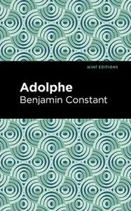 «Adolphe» by Benjamin Constant