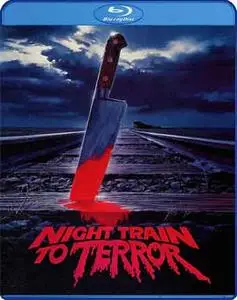 Night Train to Terror (1985)