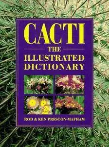 Cacti: The Illustrated Dictionary (Repost)