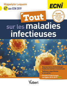 Tout sur les maladies infectieuses - Hippolyte Lequain