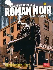 Dessiner le crime et le roman noir dans les Comics