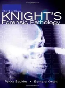 Knight's Forensic Pathology, 3 edition