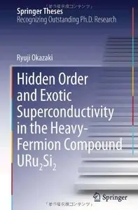 Hidden Order and Exotic Superconductivity in the Heavy-Fermion Compound URu2Si2 (repost)