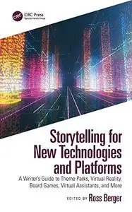 Storytelling for New Technologies and Platforms