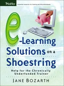 E-Learning Solutions on a Shoestring: Help for the Chronically Underfunded Trainer (repost)