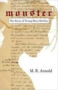Monster: The Story of Young Mary Shelley