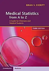 Medical Statistics from A to Z, 3rd Edition