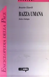 Razza umana. Storia e biologia
