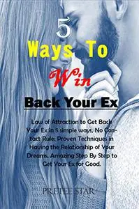 5 Ways To Win Back Your Ex