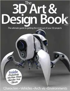 The 3D Art &amp; Design Book by Imagine Publishing Ltd