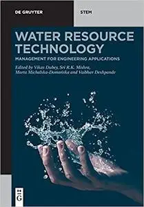 Water Resource Technology: Management for Engineering Applications