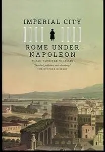 Imperial City: Rome under Napoleon