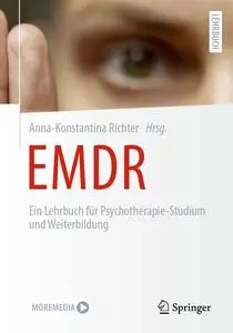 EMDR: Ein Lehrbuch für Psychotherapie-Studium und Weiterbildung