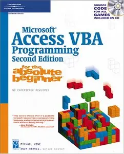 Microsoft Access VBA Programming for the Absolute Beginner, Second Edition (repost)