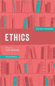 Ethics: The Key Thinkers Ed 2