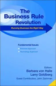 Business Rule Revolution: Running Business the Right Way (repost)