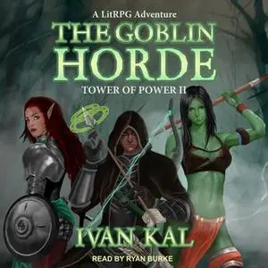 «The Goblin Horde» by Ivan Kal