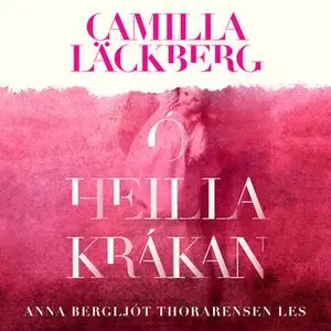 «Óheillakrákan» by Camilla Läckberg