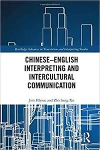 Chinese–English Interpreting and Intercultural Communication