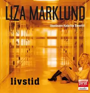 «Livstid» by Liza Marklund