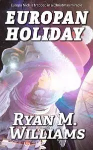 «Europan Holiday» by Ryan Williams