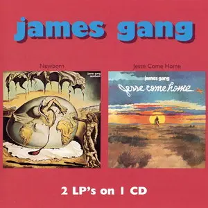 James Gang - Newborn/Jesse Come Home (1975/1976) [2 LP's on 1 CD]
