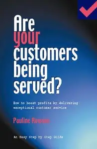 Pauline Rowson - Are Your Customers Being Served?