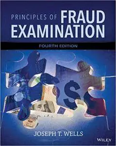 Principles of Fraud Examination, 4th Edition
