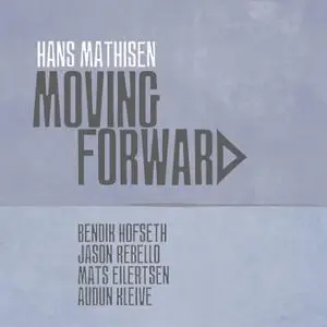 Hans Mathisen - Moving Forward (2019)