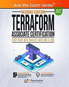 Terraform Associate Certification : Study Guide With Practice Questions & Labs, 2nd Edition