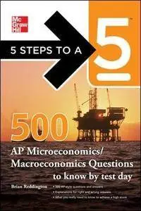 5 Steps to a 5 500 Must-Know AP Microeconomics/Macroeconomics Questions(Repost)