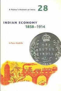 Indian Economy, 1858–1914