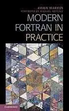 Modern Fortran in practice