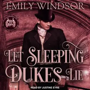 «Let Sleeping Dukes Lie» by Emily Windsor
