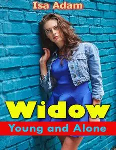 «Widow, Young and Alone» by Isa Adam