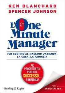 Kenneth Blanchard, Spencer Johnson - Il Nuovo One Minute Manager
