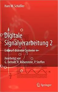 Digitale Signalverarbeitung 2: Entwurf diskreter Systeme (Repost)