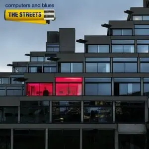 The Streets - Computers and Blues (2011)