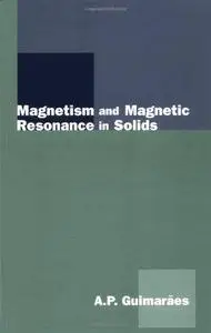 Magnetism and Magnetic Resonance in Solids