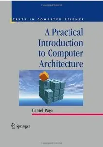 A Practical Introduction to Computer Architecture [Repost]