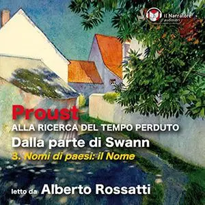 «Nomi di paesi: il Nome» by Marcel Proust