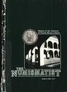 The Numismatist - March 1986