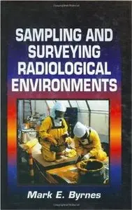 Sampling and Surveying Radiological Environments