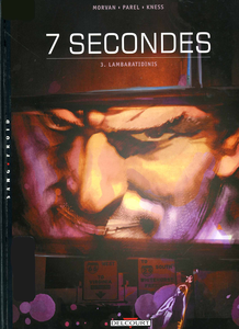 7 Secondes - Tome 3 - Lambaratidinis