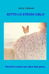 SOTTO LO STESSO CIELO