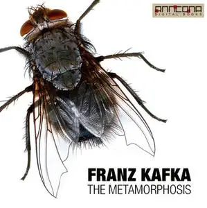 «The Metamorphosis» by Franz Kafka